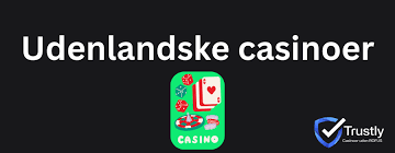 Uden Indbetaling Casino Øg Dine Chancer for at Vinde